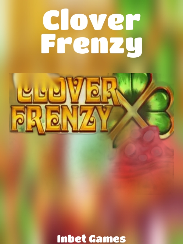 Clover Frenzy slot Inbet Games