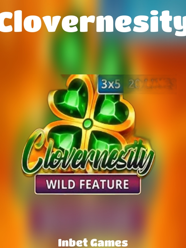 Clovernesity slot Inbet Games