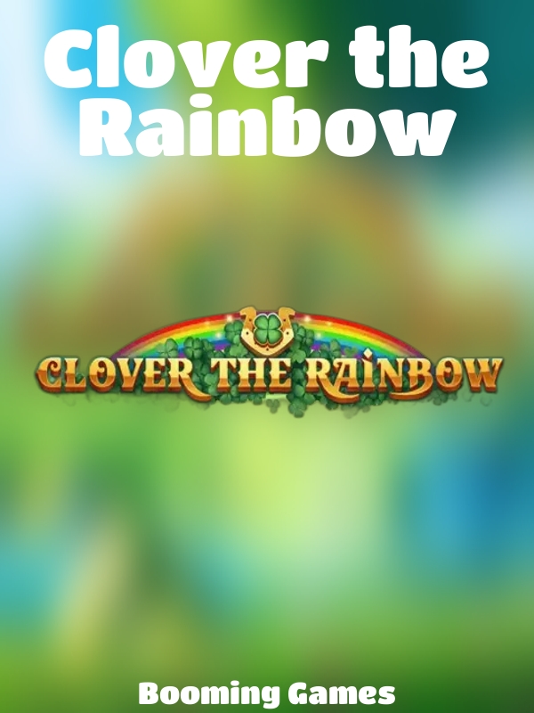 Clover the Rainbow slot Booming Games