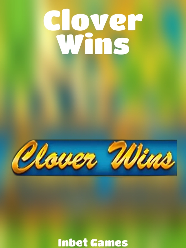 Clover Wins slot Inbet Games