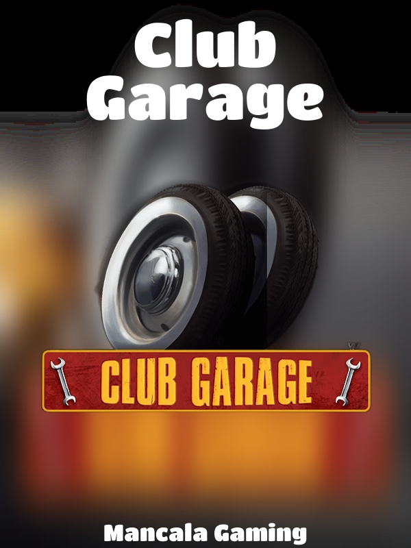 Club Garage slot Mancala Gaming