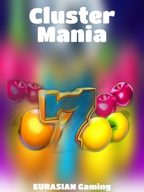 Cluster Mania slot EURASIAN Gaming