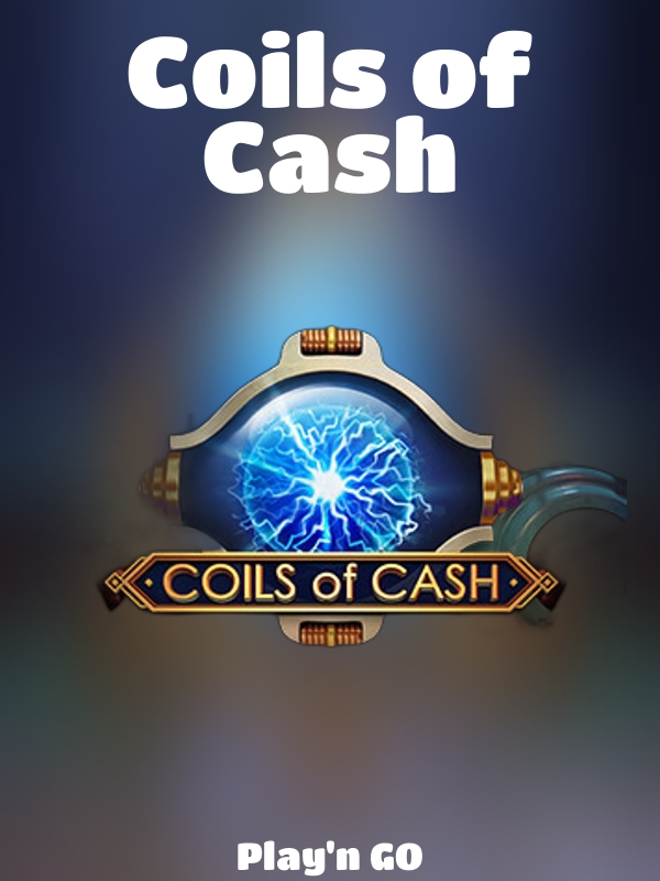 Coils of Cash slot Play'n GO