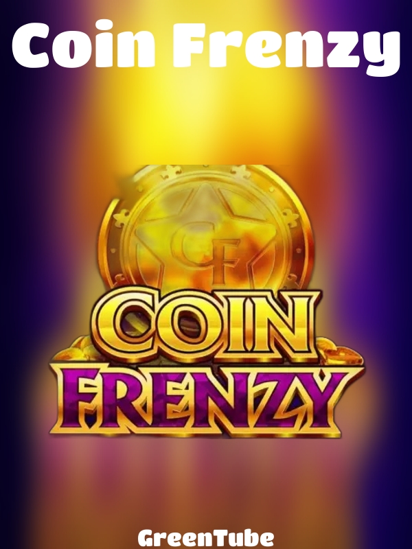 Coin Frenzy slot GreenTube