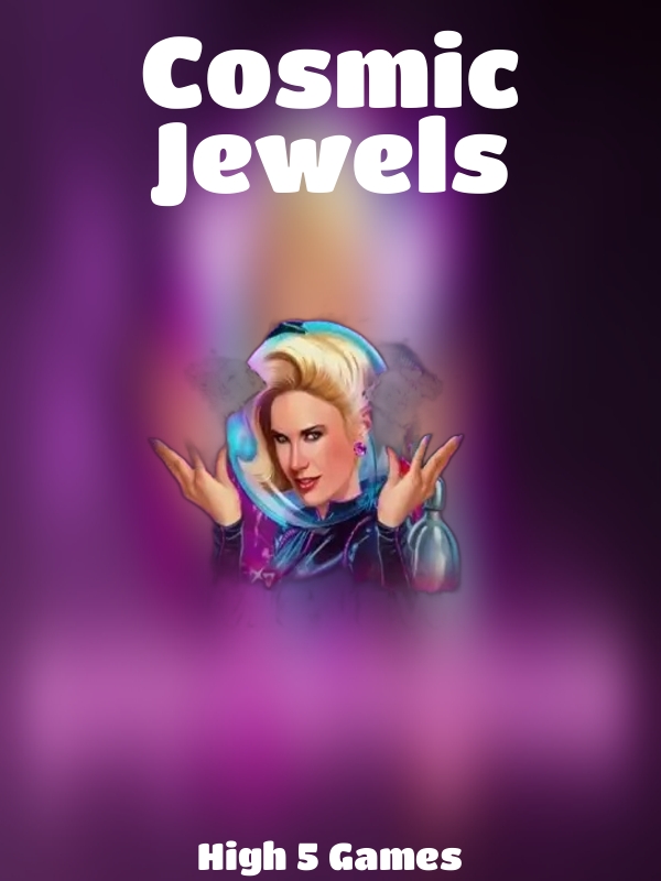 Cosmic Jewels slot High 5 Games