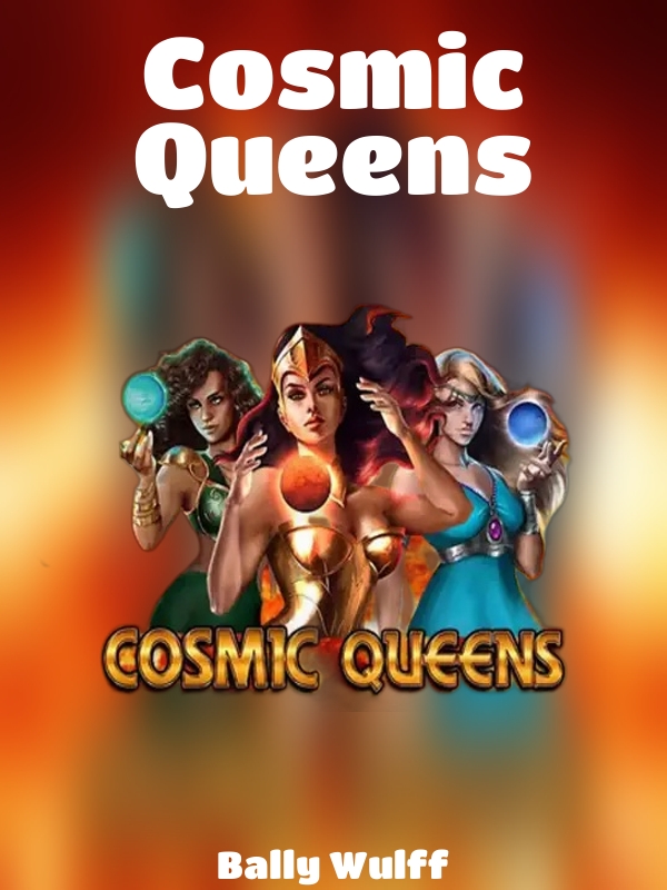 Cosmic Queens slot Bally Wulff