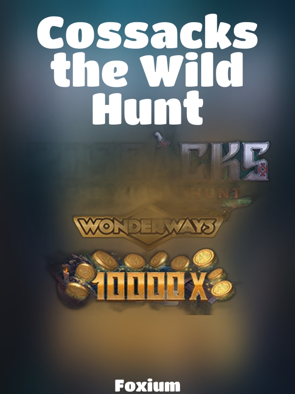 Cossacks the Wild Hunt slot Foxium