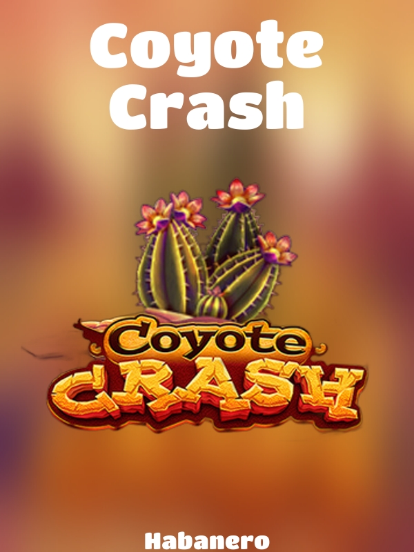 Coyote Crash slot Habanero