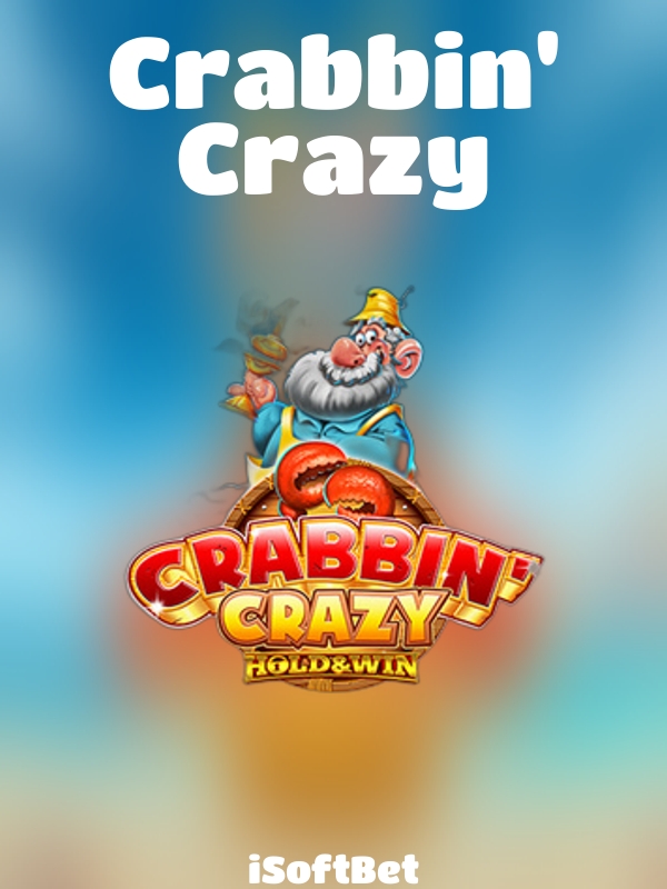 Crabbin' Crazy slot iSoftBet