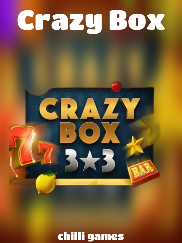 Crazy Box slot Chilli Games