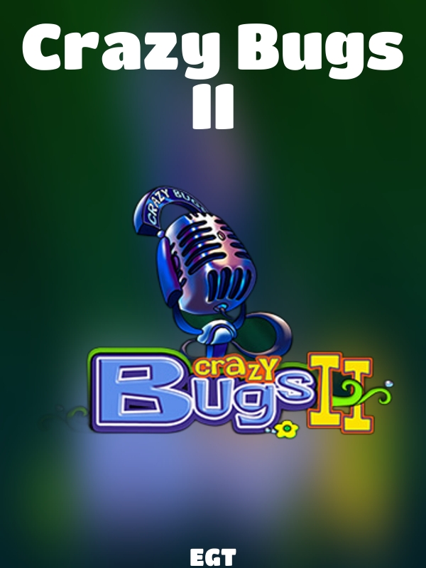 Crazy Bugs II slot EGT