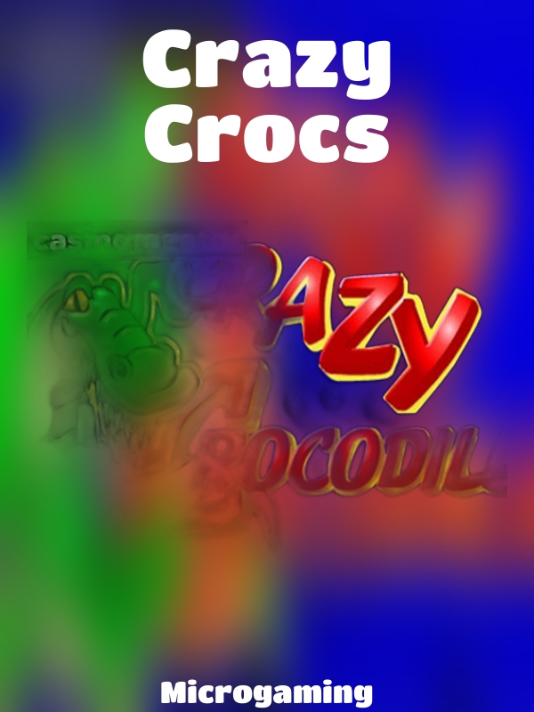 Crazy Crocs slot Microgaming