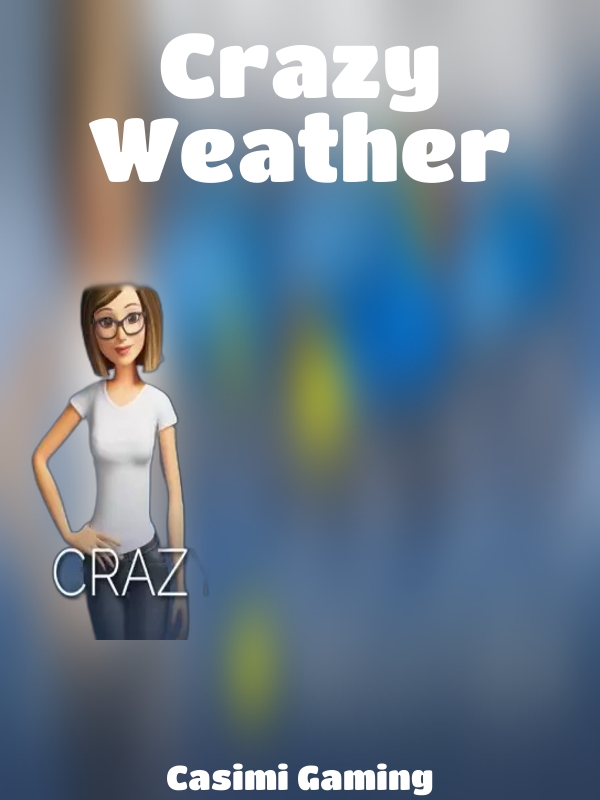 Crazy Weather slot Casimi Gaming