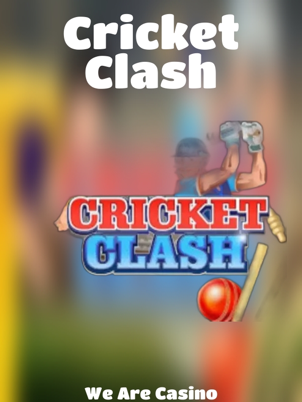 Cricket Clash slot We Are Casino