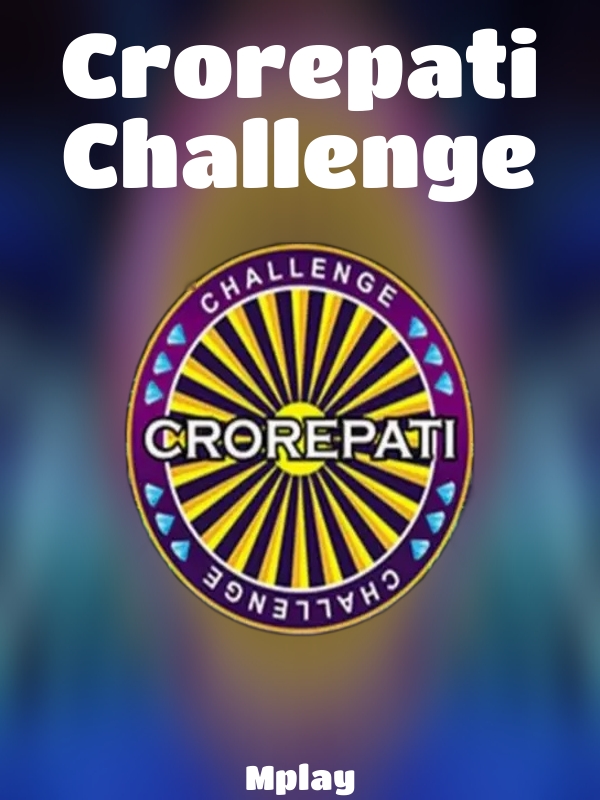 Crorepati Challenge slot Mplay