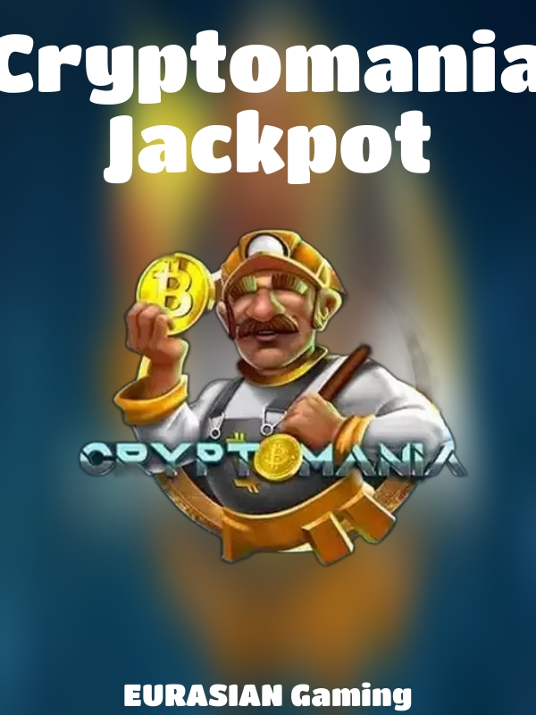 Cryptomania Jackpot slot EURASIAN Gaming