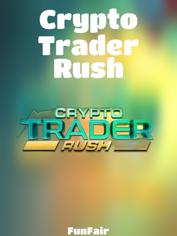 Crypto Trader Rush slot FunFair