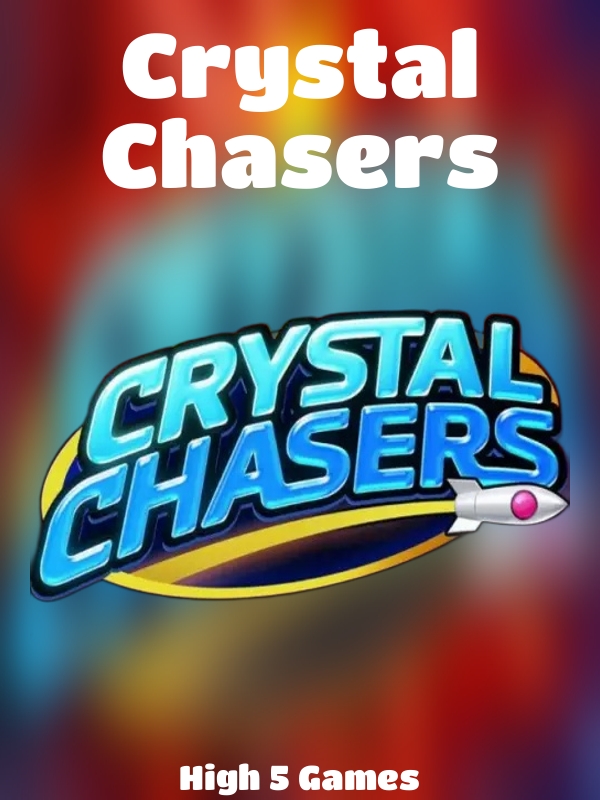 Crystal Chasers slot High 5 Games