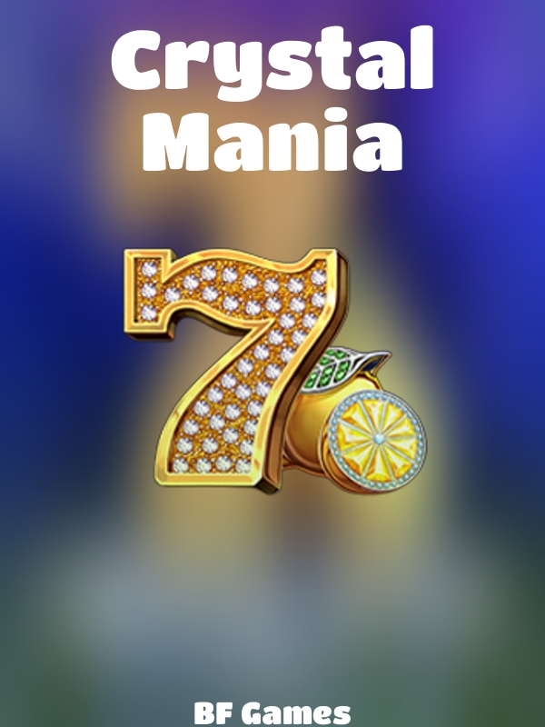 Crystal Mania slot BF Games