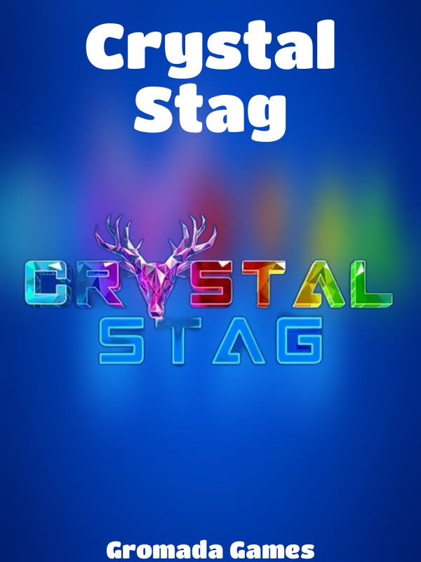 Crystal Stag slot Gromada Games