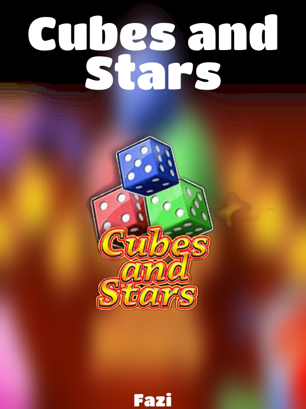 Cubes and Stars slot Fazi