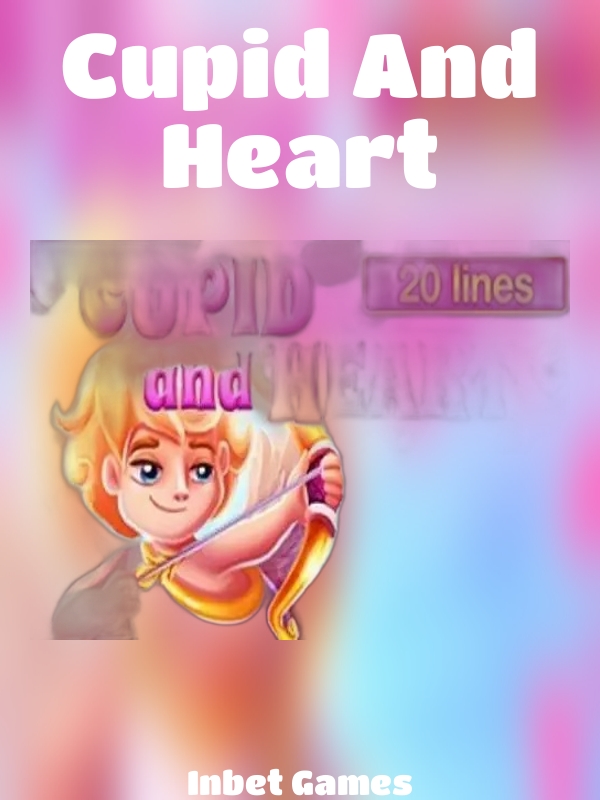 Cupid And Heart slot Inbet Games