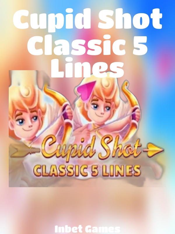 Cupid Shot Classic 5 Lines slot Inbet Games