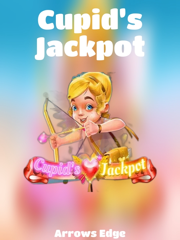 Cupid’s Jackpot slot Arrows Edge