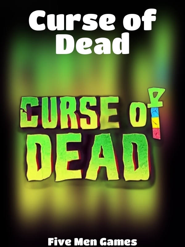 Curse of Dead slot Five Men Games