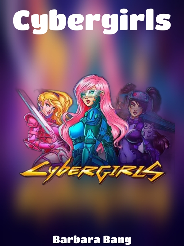 Cyber Girls slot Betconstruct