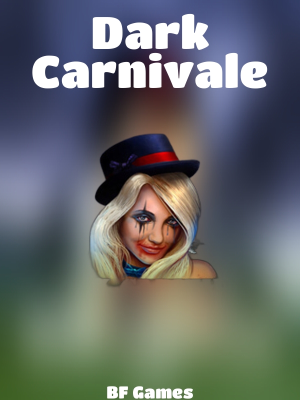 Dark Carnivale slot BF Games