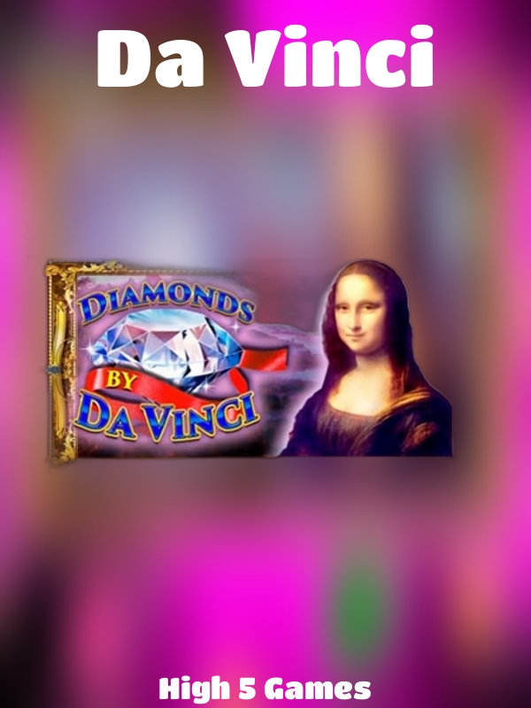 Da Vinci slot High 5 Games