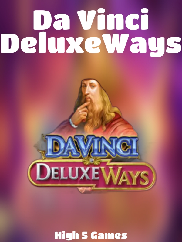 Da Vinci DeluxeWays slot High 5 Games