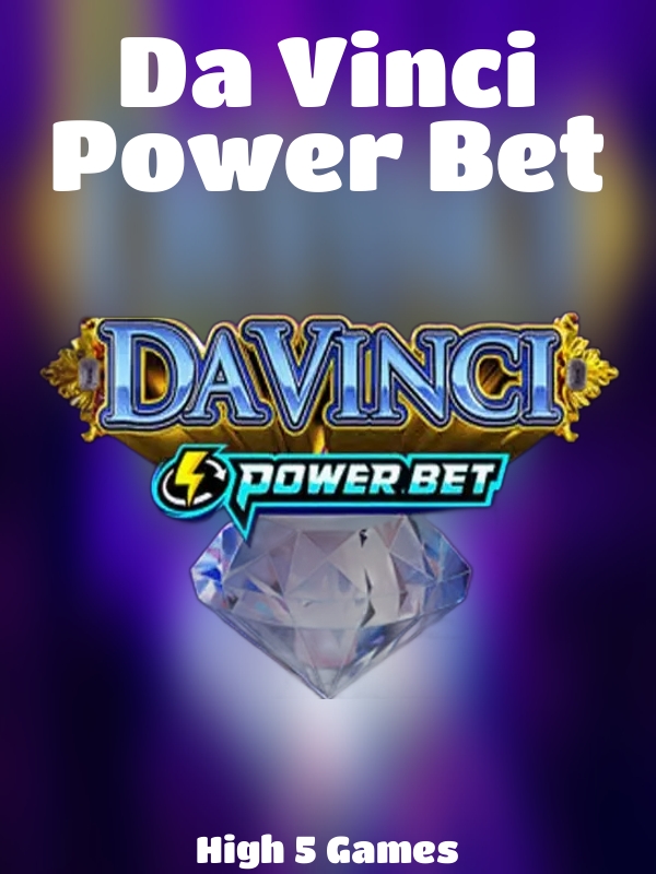 Da Vinci Power Bet slot High 5 Games