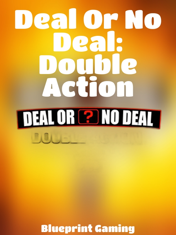 Deal Or No Deal: Double Action slot Blueprint Gaming