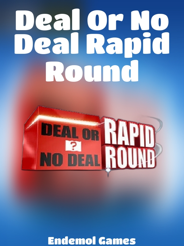 Deal Or No Deal Rapid Round slot Endemol Games