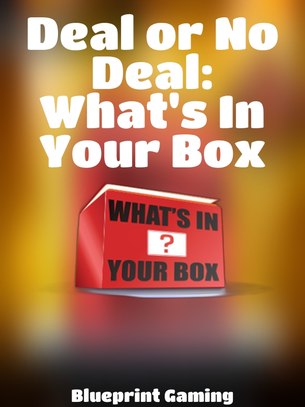 Deal or No Deal: What's In Your Box slot Blueprint Gaming