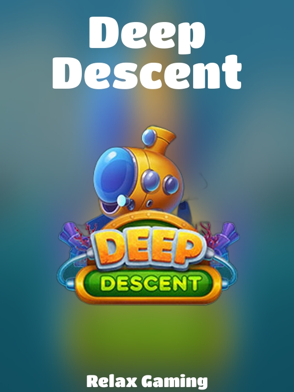 Deep Descent slot Relax Gaming