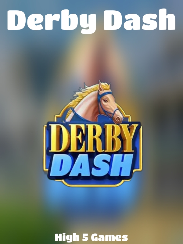 Derby Dash slot High 5 Games