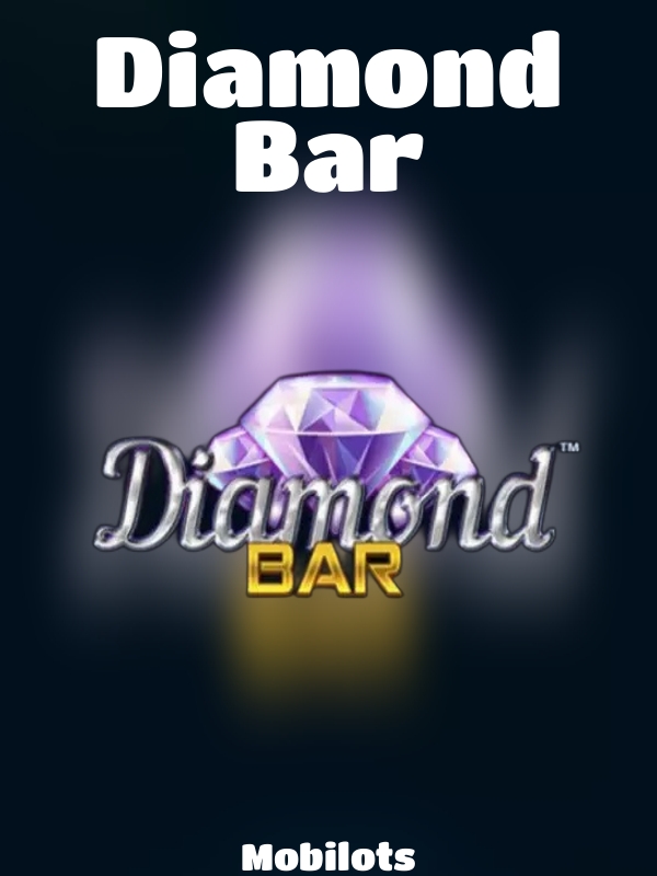 Diamond Bar slot Mobilots