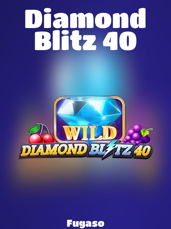 Diamond Blitz 40 slot Fugaso