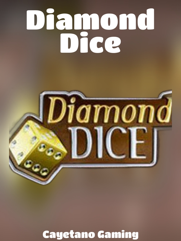 Diamond Dice slot Cayetano Gaming