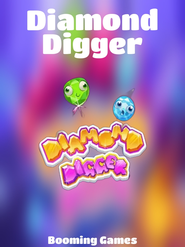 Diamond Digger slot Booming Games