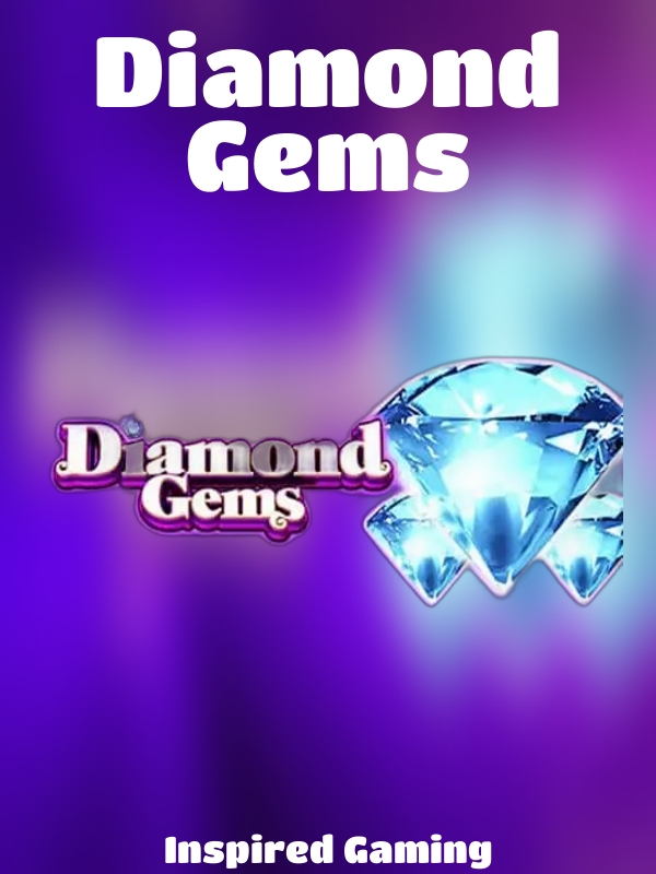 Diamond Gems slot Inspired Gaming