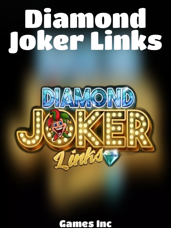 Diamond Joker Links slot Games Inc