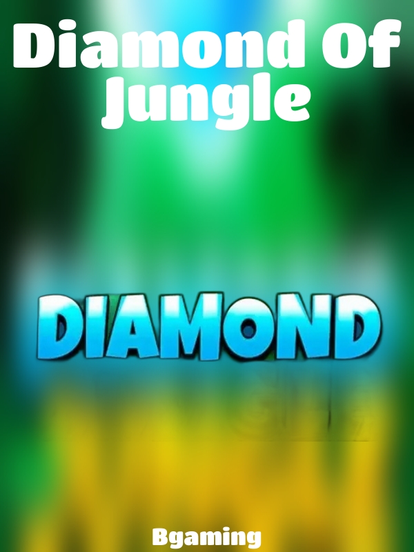 Diamond Of Jungle slot Bgaming