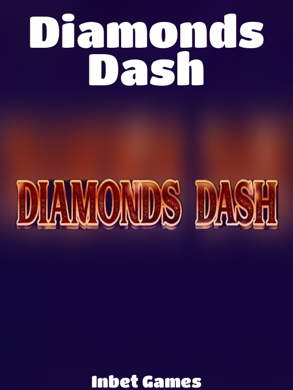 Diamonds Dash slot Inbet Games