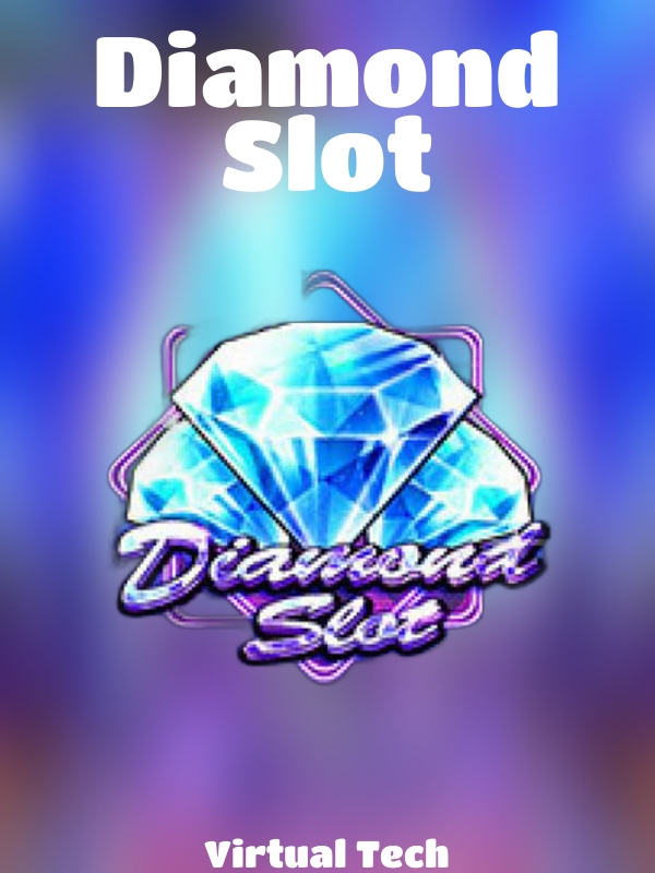 Diamond Slot slot Virtual Tech