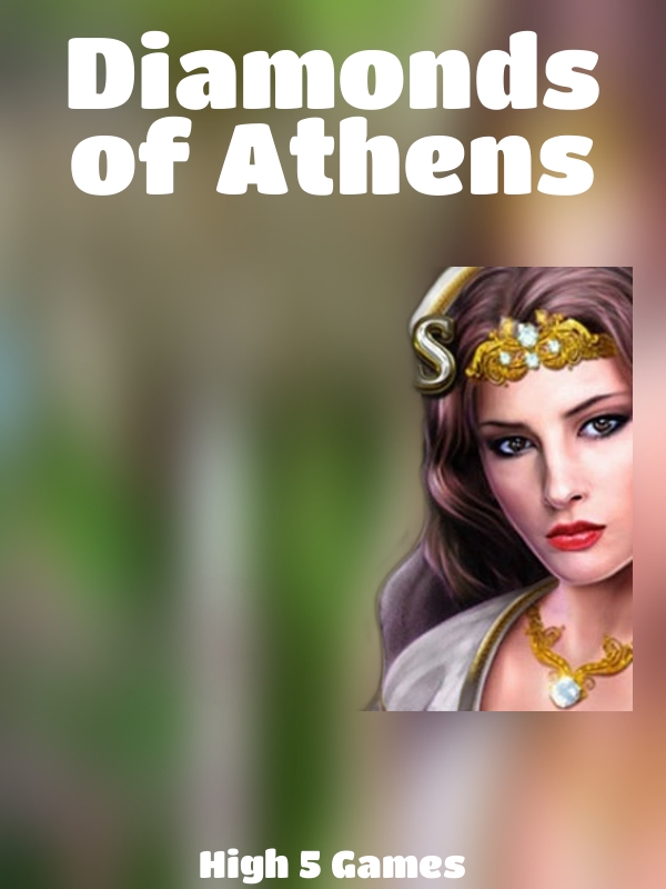 Diamonds of Athens slot High 5 Games