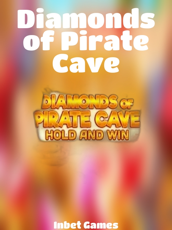 Diamonds of Pirate Cave slot Inbet Games